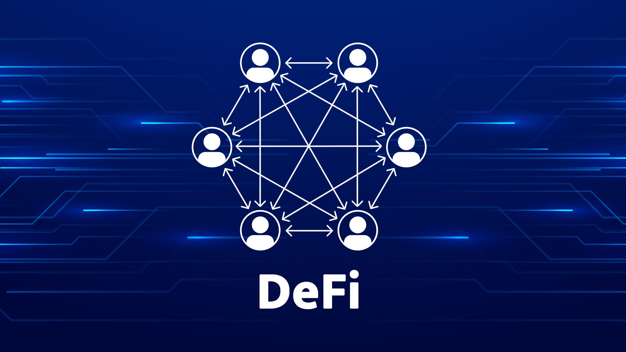 Decentralized Finance (DeFi) Fundamentals