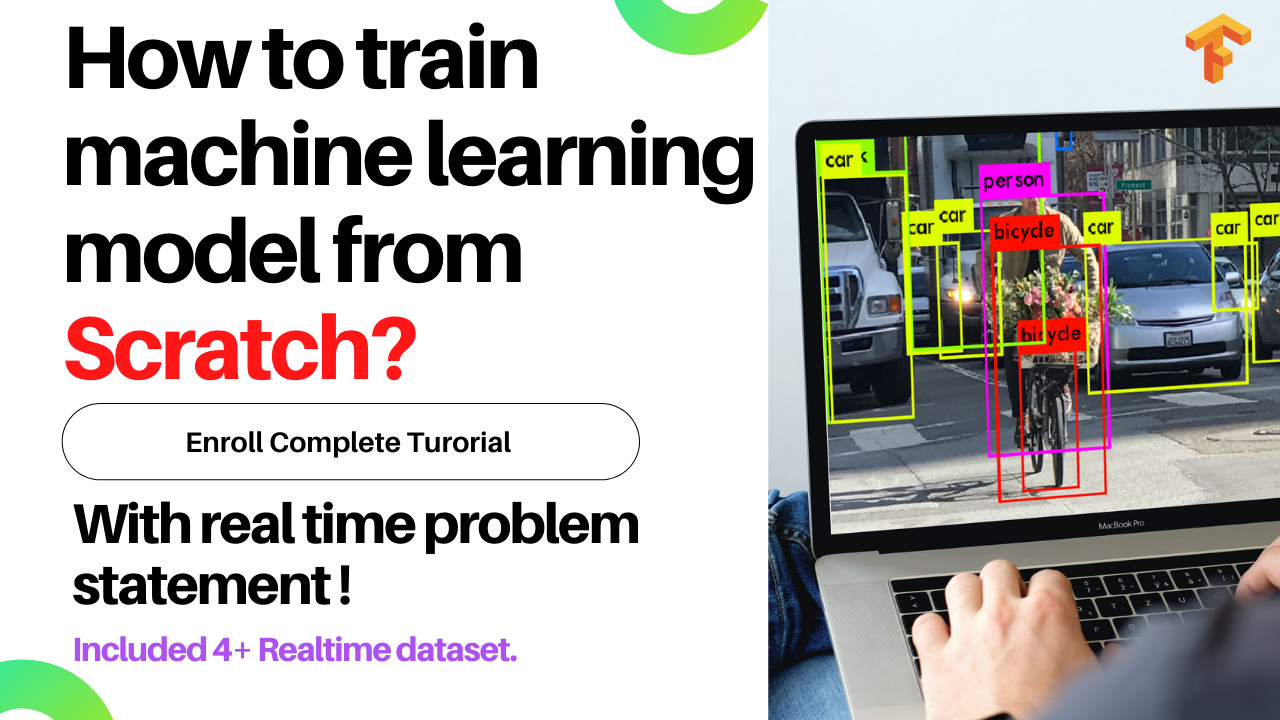 Object Detection with Tensorflow | Practical oriented with real time dataset form Scratch