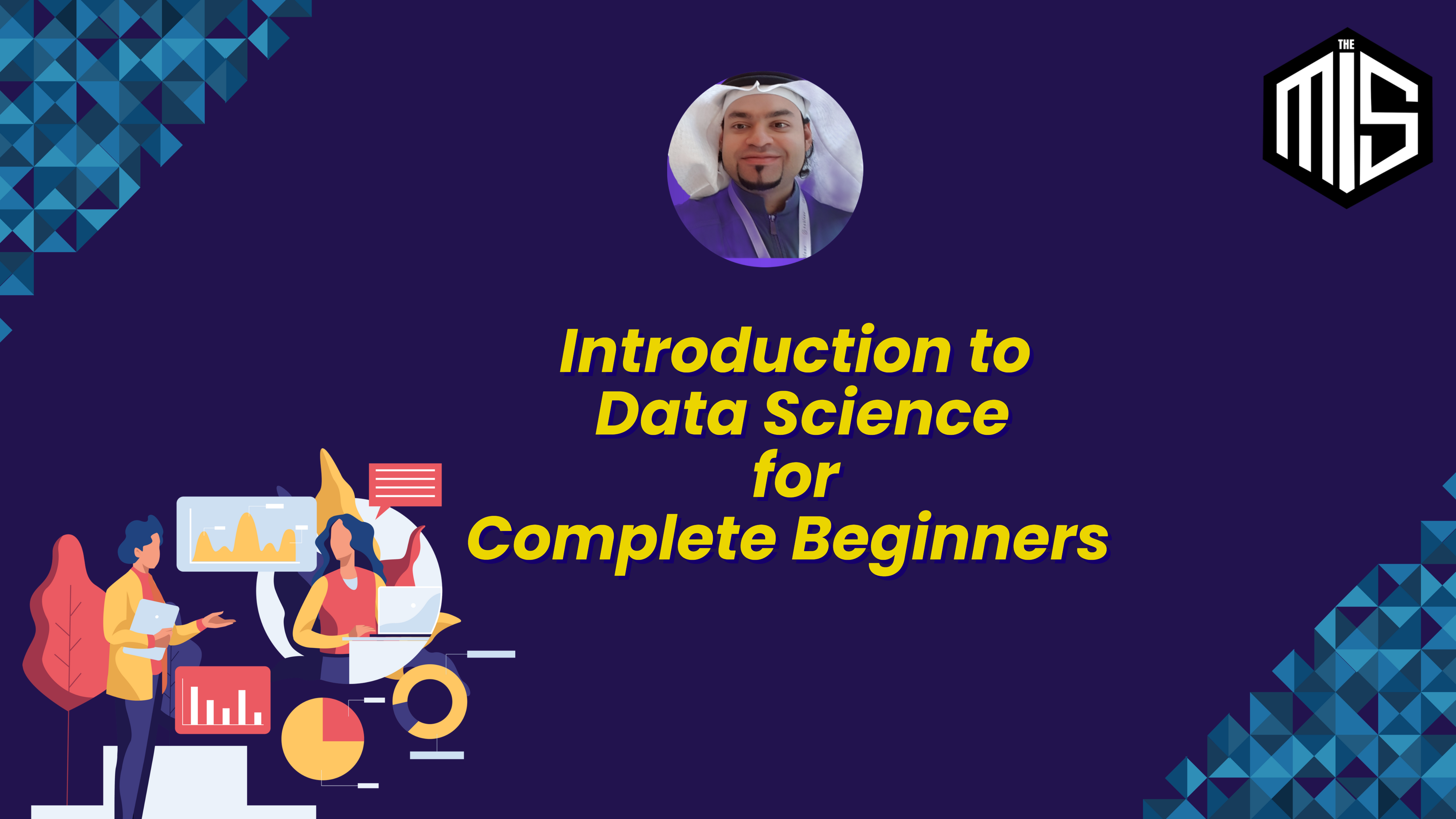 Introduction to Data Science for Complete Beginners